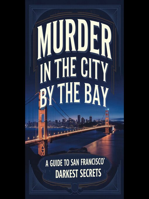 Title details for Murder in the City by the Bay by Normand Franco - Available